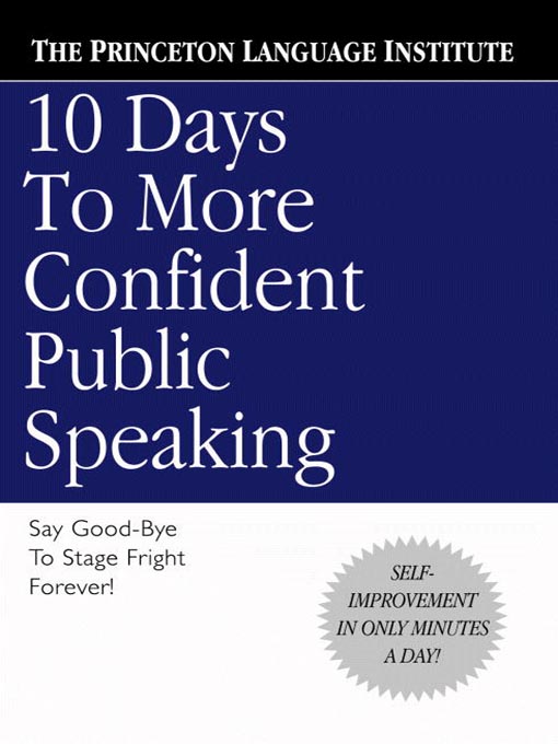 Title details for 10 Days to More Confident Public Speaking by Princeton Language Institute - Available